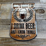 Funny Beer Wall Sign – “I Drink Beer and I Know Things” Rustic Metal Bar Decor