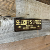 Sheriff’s Office Tombstone Arizona Territory Cast Iron Wall Plaque