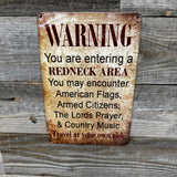 Humorous Redneck Area NO TRESPASSING 11x5" Metal Sign