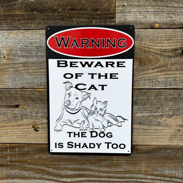Funny Dog & Cat Warning 11x5" Metal Sign