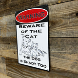 Funny Dog & Cat Warning 11x5" Metal Sign
