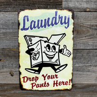 Funny Laundry Room Metal Sign – “Drop Your Pants Here!” Vintage Wall Decor