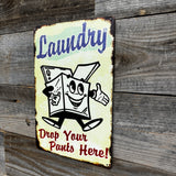 Funny Laundry Room Metal Sign – “Drop Your Pants Here!” Vintage Wall Decor