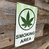 Cannabis Smoking Area Metal Sign