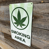 Cannabis Smoking Area Metal Sign