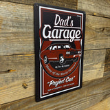 Dad’s Garage Metal Sign – Where Horsepower Meets Home