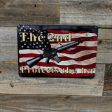 The 2nd Protects the 1st Metal Sign