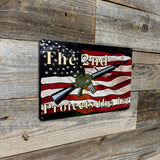 The 2nd Protects the 1st Metal Sign