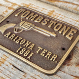 Tombstone Arizona Territory 1881 Solid Brass Plaque with Antique Finish