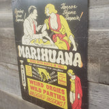 Marijuana Propaganda Metal Sign