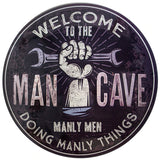 Man Cave Dome Metal Sign (15")